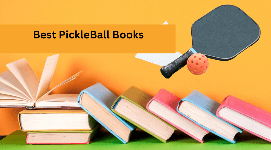 9 Best Pickleball Books – Top Picks for Improving Your Game