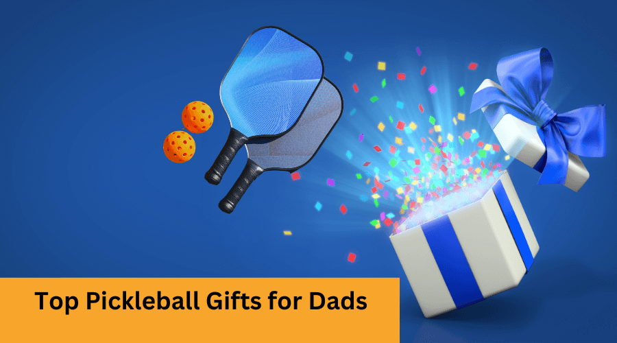 Score Big with 8 Must-Have Pickleball Gifts for Dad