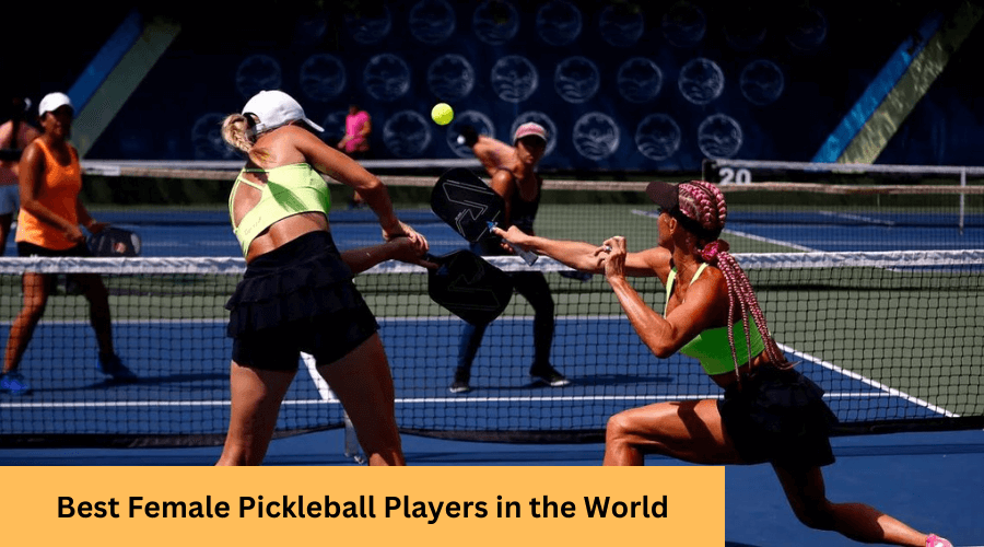 Best Female Pickleball Players in the World in 2023